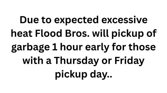 Early Garbage Pickup Due to Excessive Heat